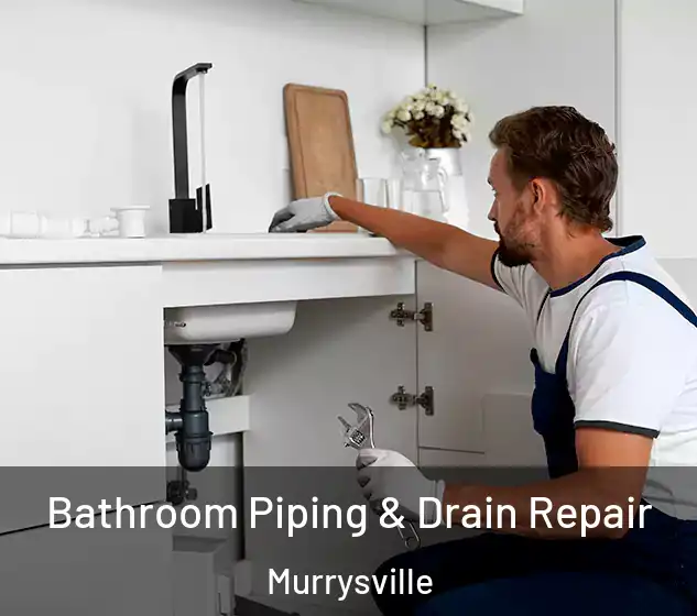  Bathroom Piping & Drain Repair Murrysville