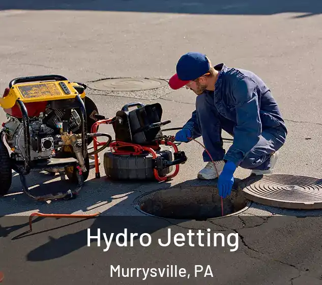  Hydro Jetting Murrysville, PA